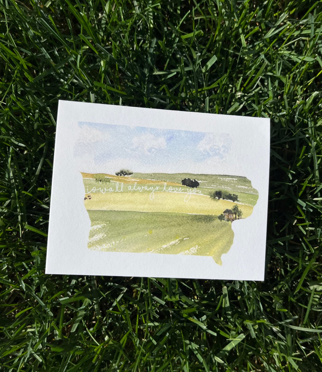Iowa'll Always Love You Greeting Card